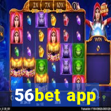 56bet app